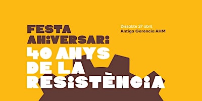 Imagen principal de Visita Patrimoni Industrial. Festa Aniversari: 40 Anys de la Resistència