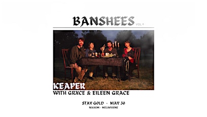Banshees (Vol 6) with Keaper, GRXCE, and Eileen Grace