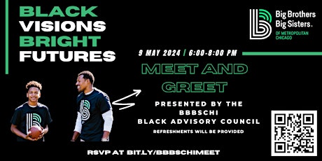 Black Visions Bright Futures - A BBBSChi Meet And Greet