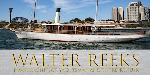 Primaire afbeelding van Book Launch: Walter Reeks: Naval Architect, Yachtsman and Entrepreneur