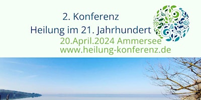Imagem principal de Konferenz "Heilung im 21. Jhr. Altes Heilwissen - neu integriert"