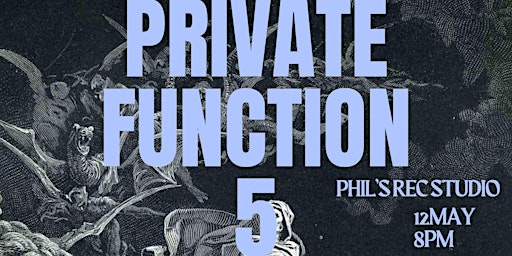 Image principale de PRIVATE FUNCTION 5