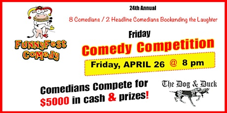 Friday, April 26 - FunnyFest COMEDY Competition - 8 Hilarious Comedians YYC