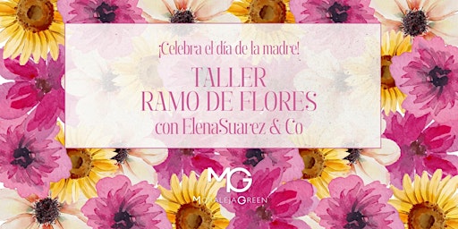 ¡Celebra el Día de la Madre! - Taller de ramo de flores primary image