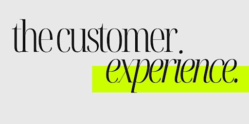The Customer Experience (4HR CE) primary image