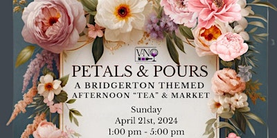 Primaire afbeelding van Petals & Pours - A Bridgerton Afternoon Tea and Market