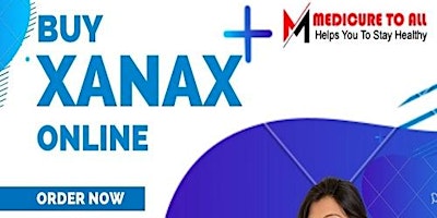 Imagem principal do evento xanax where can i buy!! alprazolam prescription