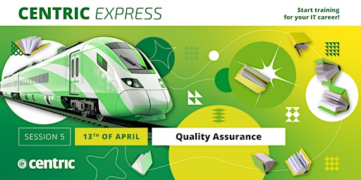 Centric Express 2024 - Session 5: Quality Assurance primary image