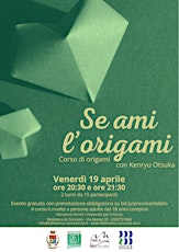 Immagine principale di Se ami l'origami - SECONDO TURNO ORE 21.30 