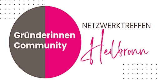 Primaire afbeelding van GründerinnenCommunity-Netzwerktreffen Heilbronn