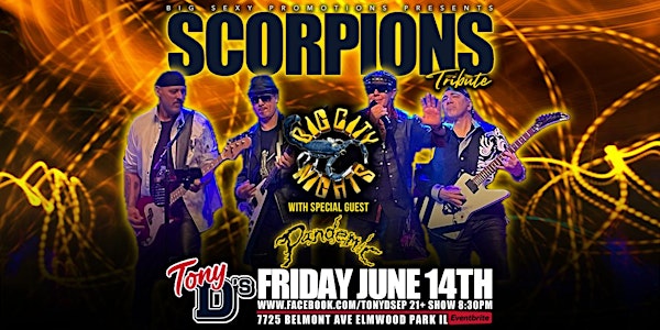 Scorpions Tribute w/ Big City Nights with special guest Pandemic at Tony D's