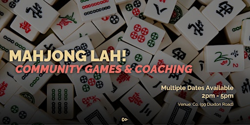 Mahjong Lah! (Community Games & Coaching) primary image