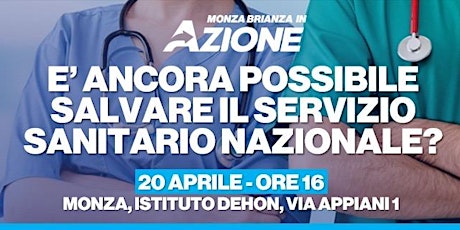 E' ANCORA POSSIBILE SALVARE IL SERVIZIO SANITARIO NAZIONALE?