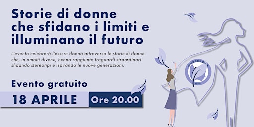 Primaire afbeelding van Storie di donne che sfidano i limiti e  illuminano il futuro