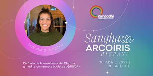 Primaire afbeelding van Rainbodhi en Español: Sangha Arcoíris Hispana con Ana Cabello