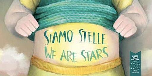 Imagem principal do evento STELLA NOSELLA – Incontro laboratorio “Siamo Stelle - We are stars”