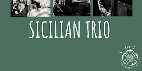 Immagine principale di Musica dal vivo + cena: swing con Sicilian trio 