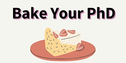 Imagen principal de Bake your PhD