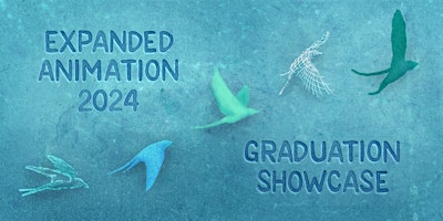 Primaire afbeelding van Expanded Animation  Graduation Showcase 2024