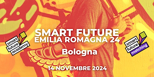 Primaire afbeelding van SMART FUTURE  EMILIA ROMAGNA 24-Bologna