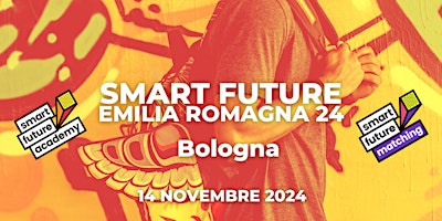 Imagem principal do evento SMART FUTURE  EMILIA ROMAGNA 24-Bologna