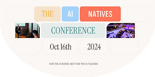 Imagem principal do evento The AI Natives Conference: 2024