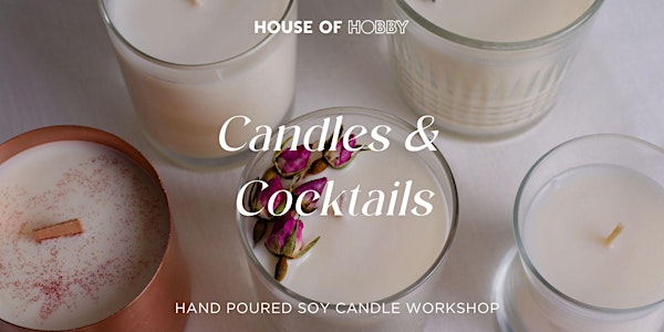 Candle Making & Cocktails at Henry Summer