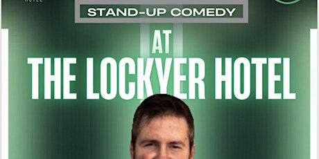 Comedy Night at The Lockyer Hotel Forest Hill