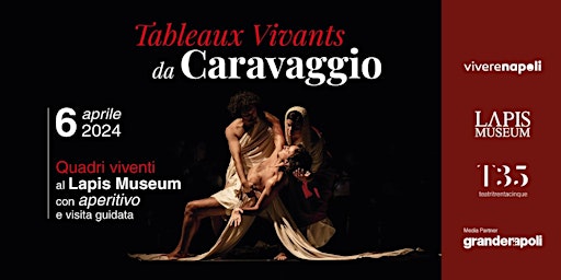 Immagine principale di Tableaux Vivants da Caravaggio: quadri viventi a Lapis Museum con aperitivo 