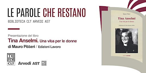 Primaire afbeelding van "Tina Anselmi. Una vita per le donne" di Mauro Pitteri, presentazione libro