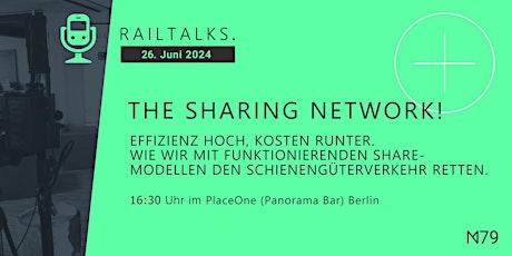 RAILTALKS. #15: THE SHARING NETWORK!