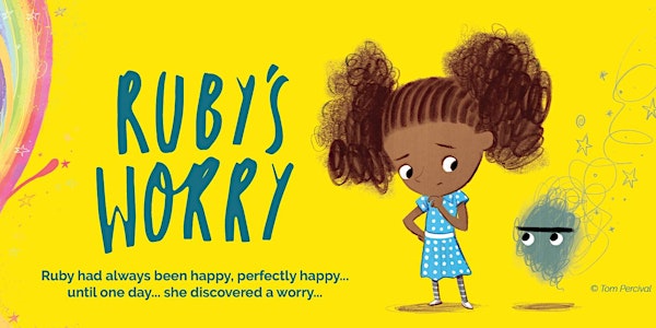 MishMash Productions Presents: Ruby's Worry at Mansfield Central Library - 11:30am