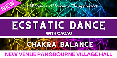 Pangbourne Ecstatic Dance Journey with Cacao:  Chakra Balance