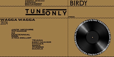 Immagine principale di TUNE ONLY PRESENT BIRDY TAKEOVER 