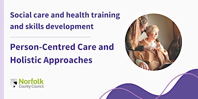 Person-Centred and Holistic Care Workshop primary image