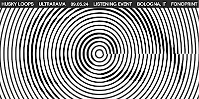 Immagine principale di 'ultrarama' Listening Event, Bologna 