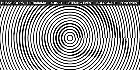 'ultrarama' Listening Event, Bologna