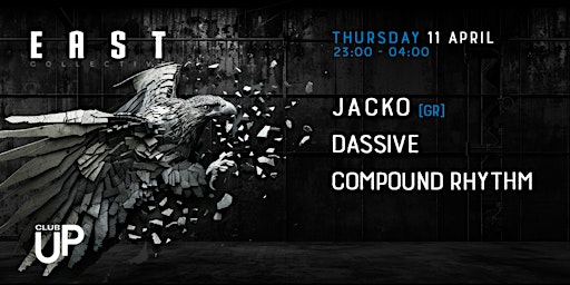 EAST Techno Collective | Club Rave w/ Jacko [GR] primary image
