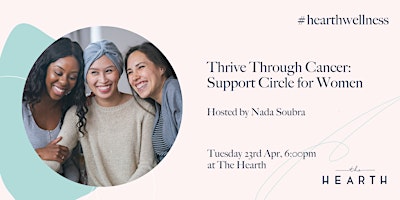 Immagine principale di Thrive Through Cancer: Support Circle for Women 