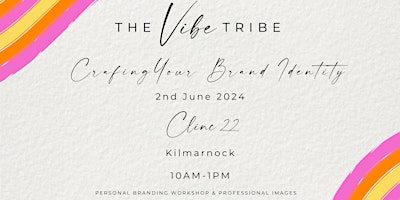 Imagem principal do evento Craft Your Brand Identity: The Vibe Tribe Workshop