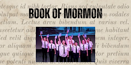 Introduction to Musical Theatre - BOOK OF MORMON Workshop