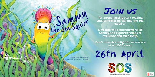 Primaire afbeelding van Sammy the Sea Squirt with Suffolk MIND
