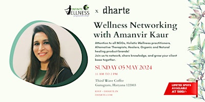 Imagem principal do evento Wellness Networking & Learning with Amanvir Kaur