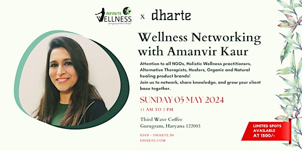 Wellness Networking & Learning with Amanvir Kaur