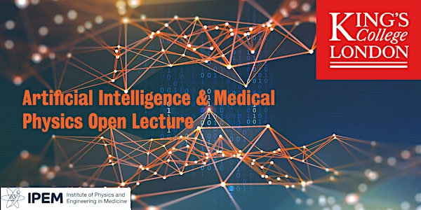 Artificial Intelligence and Medical Physics Lecture