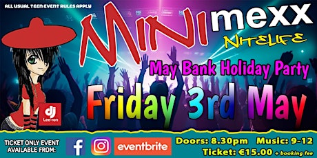 Mini MeXx May Bank Holiday Party 2024