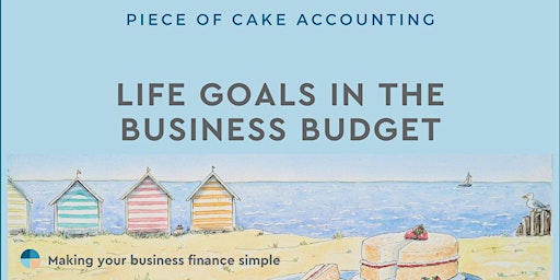 Imagen principal de Life Goals in the Business Budget