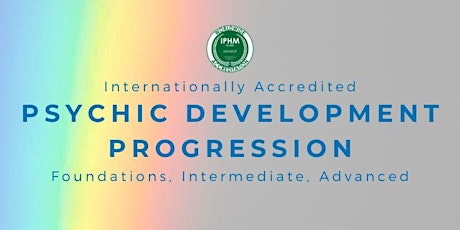 Internationally Accredited Psychic Development Progression