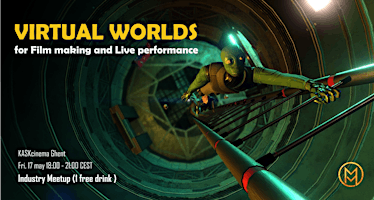 Primaire afbeelding van Virtual Worlds for Film making and Live Performance + Industry Meetup