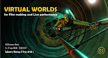 Virtual Worlds for Film making and Live Performance + Industry Meetup  primärbild